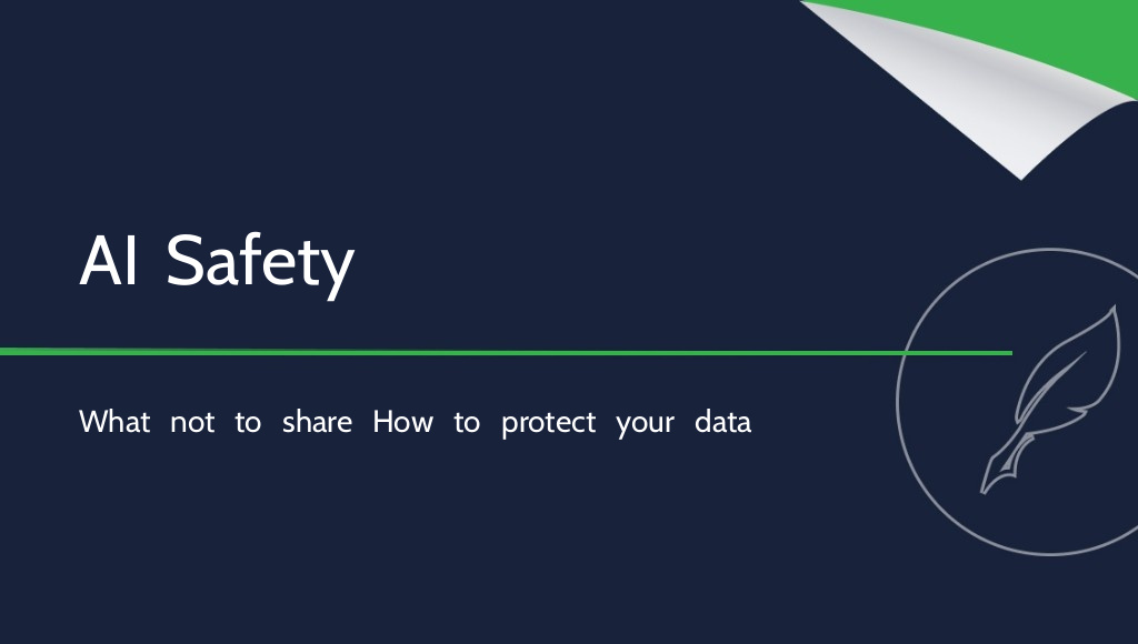 AI safety: what information should you never share with AI?