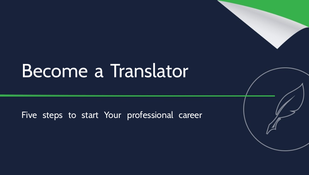 How to Become a Translator: 5 Steps to a Professional Career